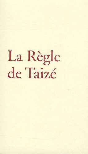 La  règle de Taizé