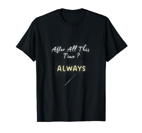 Photo 1 of After All This Time Always T-Shirt