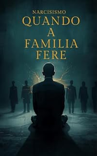 Livro Quando a Família Fere