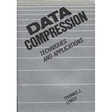 Data Compression Techniques and Applications
