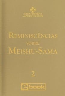 Livro Reminiscências sobre Meishu-Sama - vol. 2