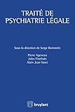 Traité de psychiatrie légale by