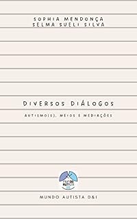 Livro Diversos Diálogos: autismo(s), meios e mediações