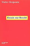 Essais sur Brecht (French Edition) by 