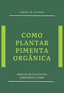 Livro Como Plantar Pimenta Orgânica