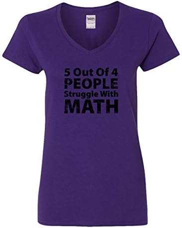 Societee 5 Out of 4 People Struggle with Math Funny School Teacher Humor Women's V-Neck T-Shirt