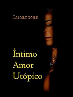 Livro ÍNTIMO AMOR UTÓPICO