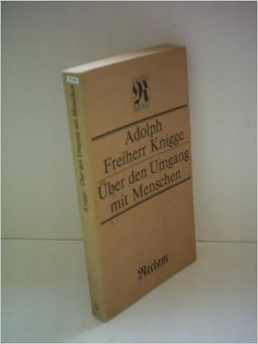 Adolph Knigge Uber Den Umgang Mit Menschen Amazon De Adolph Freiherr Knigge Bucher