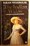 Front cover for the book The Indian Widow by Sarah Woodhouse