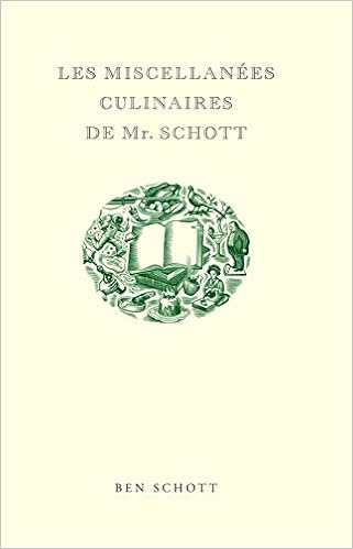 Les Miscellanees Culinaires De Mr Schott Allia French Edition Schott Ben Donne Boris 9782226017512 Amazon Com Books