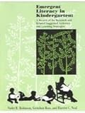 Emergent Literacy in Kindergarten, California Kindergarten Assn. Staff and Neal, Harriet C., 0970755600