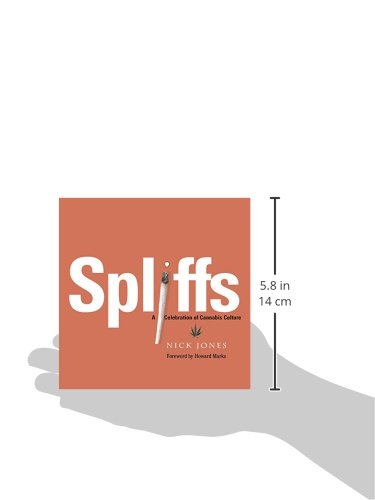 Spliffs A Celebration Of Cannabis Culture Jones Nick Marks
