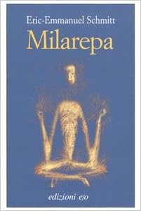 Eric-Emmanuel Schmitt - Milarepa (2004)