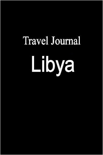 Travel Journal Libya Travel Journal Libya