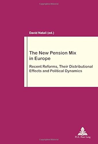 Download The New Pension Mix in Europe: Recent Reforms, Their Distributional Effects and Political Dynamics PDF