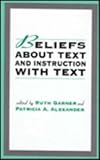 Beliefs about Texts and Instruction with Text, , 0805814264