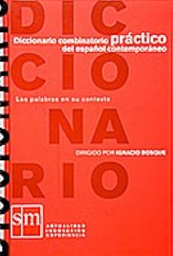 Download Diccionario combinatorio PRÁCTICO del español contemporáneo-(RUSTICA): Las palabras en su contexto PDF