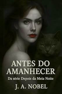 Livro Antes do Amanhecer (Depois da Meia-Noite Livro 2)