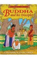 Buddha and His Disciples (Great Buddhist Stories)