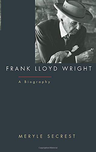 Frank Lloyd Wright: A Biography: Secrest, Meryle: 9780226744148:  Amazon.com: Books