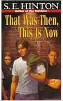 Amazon.com: That Was Then, This is Now (9780812416756): S E Hinton: Books