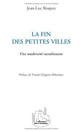 La  fin des petites villes
