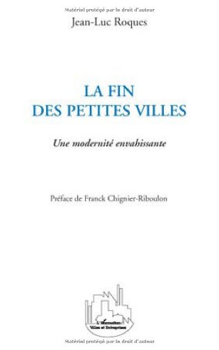 La  fin des petites villes
