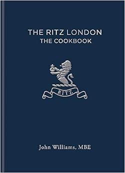 The Ritz London: The Cookbook