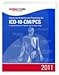 Advanced Anatomy and Physiology for ICD-10-CM/PCS 2011: An Essential Resource for Diagnostic and Procedural Coding