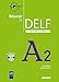 Reussir Le Delf Scolaire et Junior : Livre & CD A2 (French Edition) (Réussir le DELF Scolaire et junior) by 