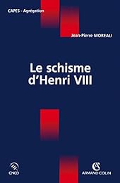 Le  schisme d'Henri VIII