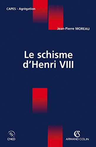 Le  schisme d'Henri VIII