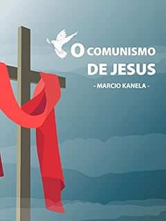 Livro o comunismo de Jesus: yahweh o Deus socialista