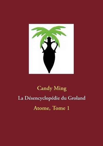 La  Désencyclopédie du Groland