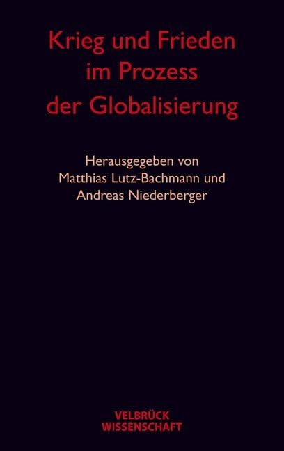 Krieg und Frieden im Prozess der Globalisierung
