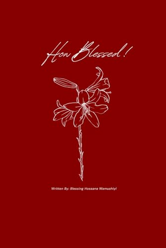 How Blessed! (How Blessed Poetry Collection)