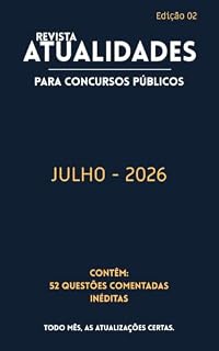 Revista Atualidades para Concursos Públicos: Edição 2 · Julho 2026