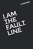 I am the Fault Line by J.L. Delaney