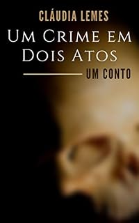 Livro Um Crime em Dois Atos