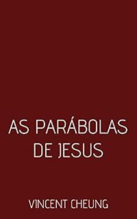 Livro As Parábolas de Jesus
