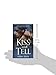 Kiss and Tell (The Men of T-FLAC: The Wrights, Book 2)