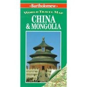 China & Mongolia: World Travel Map (World Travel Maps) by Bartholomew
