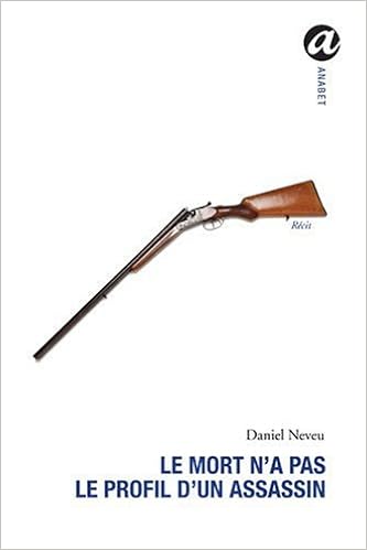 Amazonfr Le Mort Na Pas Le Profil Dun Assassin Daniel - 