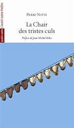 La  chair des tristes culs