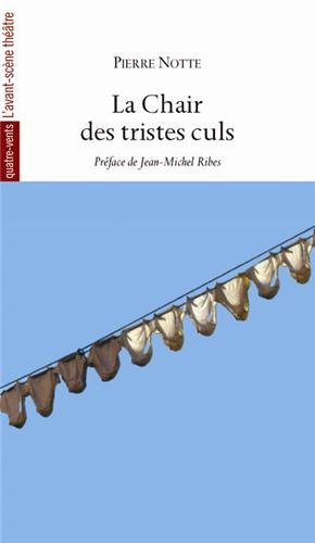 La  chair des tristes culs