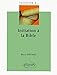 Initiation a la bible (French Edition) by 