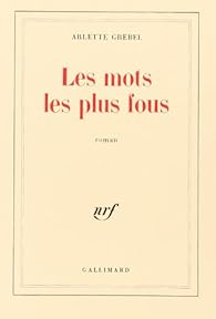 couverture de : Les mots les plus fous