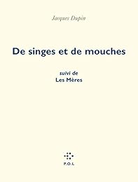 De singes et de mouches