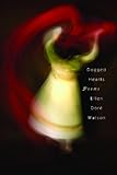 Dogged Hearts: Poems (Master Series) (The Tupelo Master Series)
