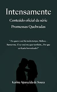 Livro Intensamente (Um conto da série Promessas Quebradas)